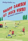 Buchcover Knapp daneben ist auch vorbei