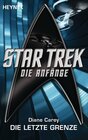 Buchcover Star Trek - Die Anfänge: Die letzte Grenze