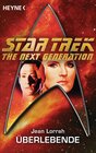 Buchcover Star Trek - The Next Generation: Überlebende