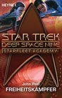 Buchcover Star Trek - Starfleet Academy: Freiheitskämpfer