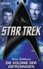 Buchcover Star Trek: Die Kolonie der Abtrünnigen