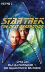 Buchcover Star Trek - The Nerxt Generation: Die galaktische Barriere