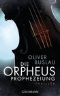 Buchcover Die Orpheus-Prophezeiung
