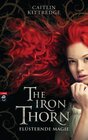 Buchcover The Iron Thorn - Flüsternde Magie