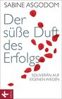 Buchcover Der süße Duft des Erfolgs