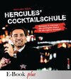 Buchcover Hercules‘ Cocktailschule - gratis Leseprobe