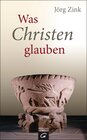 Buchcover Was Christen glauben