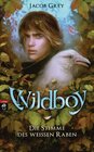 Buchcover Wildboy - Die Stimme des weißen Raben