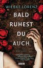 Buchcover Bald ruhest du auch