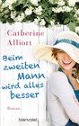 Buchcover Beim zweiten Mann wird alles besser