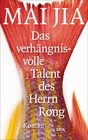 Buchcover Das verhängnisvolle Talent des Herrn Rong