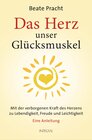 Buchcover Das Herz, unser Glücksmuskel