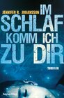 Buchcover Im Schlaf komm ich zu dir