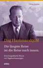 Buchcover Dag Hammarskjöld - Die längste Reise ist die Reise nach innen -