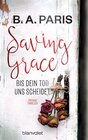 Buchcover Saving Grace - Bis dein Tod uns scheidet