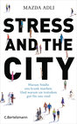 Stress and the City width=