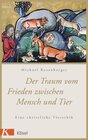 Buchcover Der Traum vom Frieden zwischen Mensch und Tier