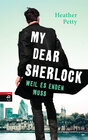 Buchcover My Dear Sherlock - Weil es enden muss