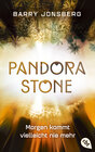 Buchcover Pandora Stone - Morgen kommt vielleicht nie mehr