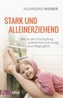 Buchcover Stark und alleinerziehend