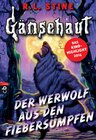 Buchcover Gänsehaut - Der Werwolf aus den Fiebersümpfen