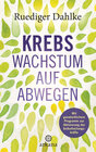 Buchcover Krebs – Wachstum auf Abwegen