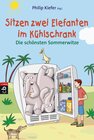 Buchcover Sitzen zwei Elefanten im Kühlschrank - Die schönsten Sommerwitze