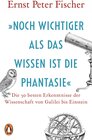 Buchcover »Noch wichtiger als das Wissen ist die Phantasie«