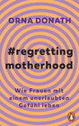 Buchcover Regretting Motherhood