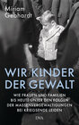 Buchcover Wir Kinder der Gewalt