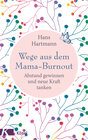 Buchcover Wege aus dem Mama-Burnout