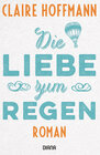 Buchcover Die Liebe zum Regen