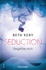 Buchcover Seduction 1. Begehre mich