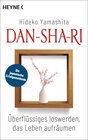 Buchcover Dan-Sha-Ri: Das Leben entrümpeln, die Seele befreien