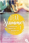 Buchcover Dear Summer - Plötzlich warst du wieder da