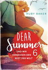 Buchcover Dear Summer - Und wir vergessen den Rest der Welt