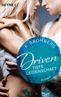 Buchcover Driven. Tiefe Leidenschaft