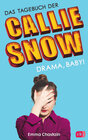Buchcover Das Tagebuch der Callie Snow - Drama, Baby!