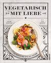 Buchcover Vegetarisch mit Liebe