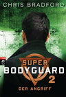 Buchcover Super Bodyguard - Der Angriff