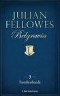 Buchcover Belgravia (3) - Familienbande