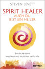 Buchcover Spirit Healer - Auch du bist ein Heiler