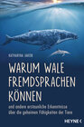 Warum Wale Fremdsprachen können width=