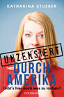 Buchcover Unzensiert durch Amerika