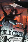 Buchcover WILD CROW - Der Fluch des Spinnenmanns
