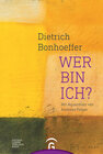 Buchcover Dietrich Bonhoeffer. Wer bin ich?