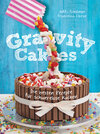 Buchcover Gravity Cakes - Die besten Rezepte für schwerelose Kuchen