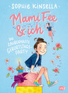 Buchcover Mami Fee & ich - Die zauberhafte Geburtstagsparty