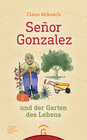 Buchcover Señor Gonzalez und der Garten des Lebens
