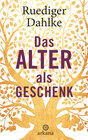 Buchcover Das Alter als Geschenk